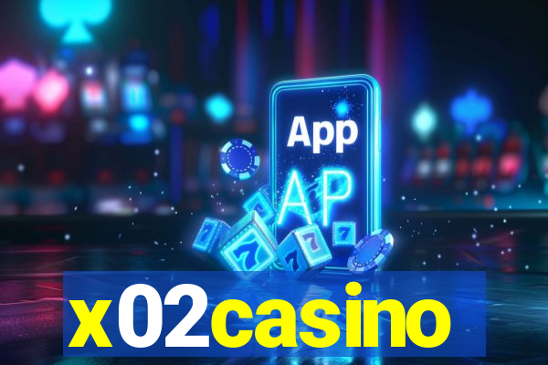 x02casino