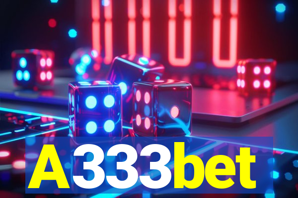 A333bet