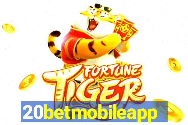 20betmobileapp