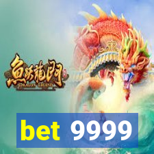 bet 9999