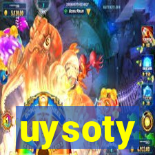 uysoty