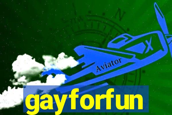 gayforfun