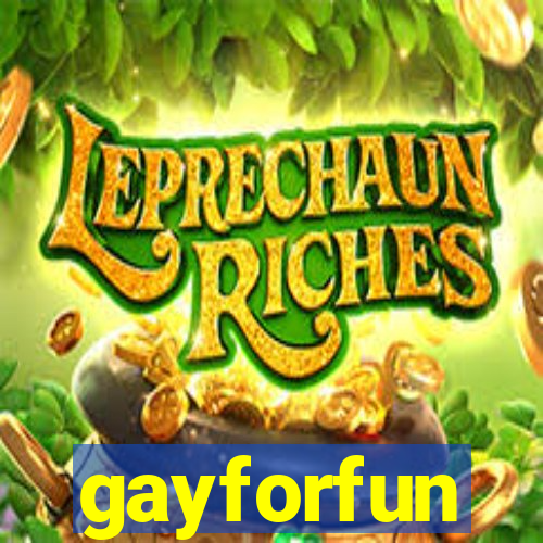 gayforfun