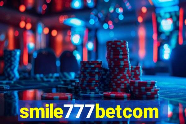 smile777betcom