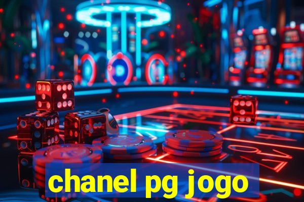 chanel pg jogo