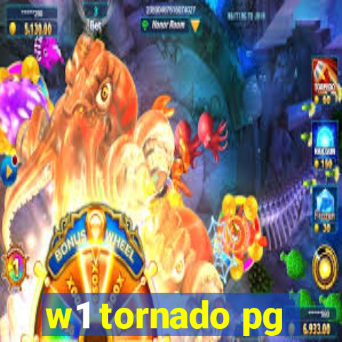 w1 tornado pg