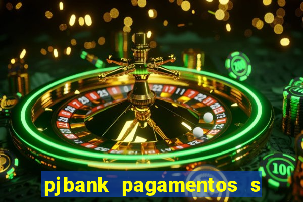 pjbank pagamentos s a 1