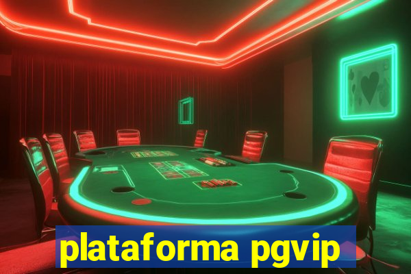 plataforma pgvip