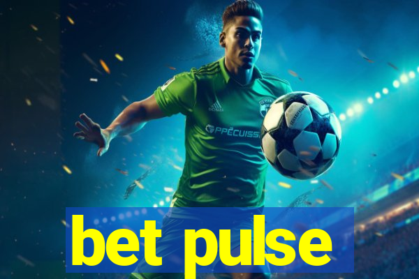 bet pulse