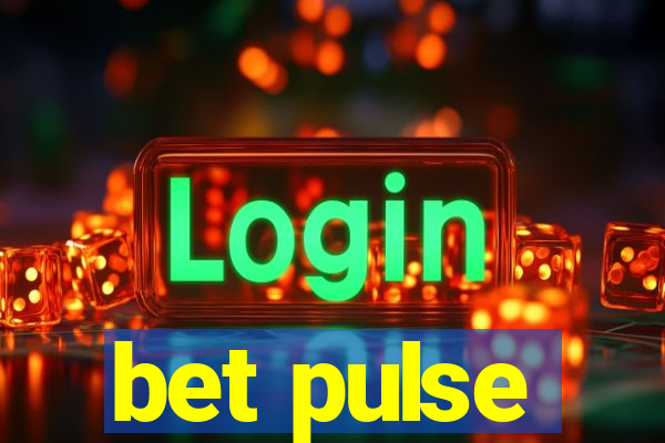 bet pulse