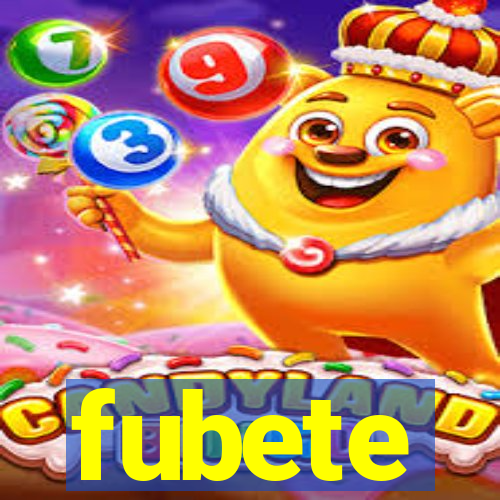 fubete