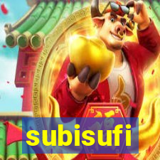 subisufi