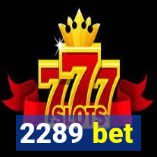 2289 bet