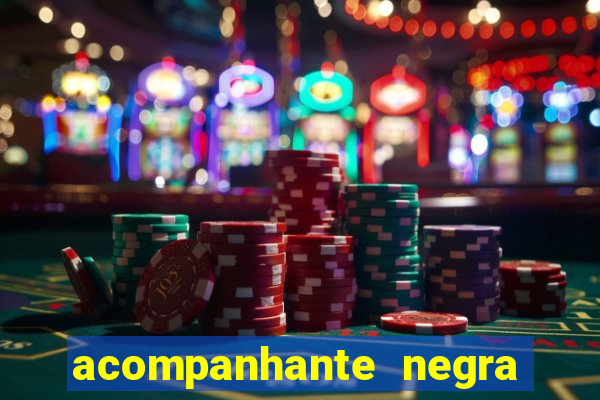 acompanhante negra porto alegre