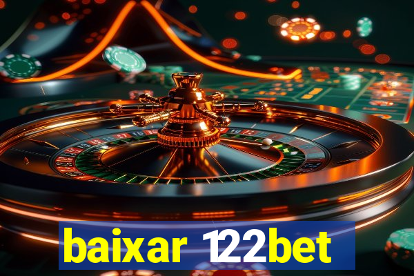 baixar 122bet