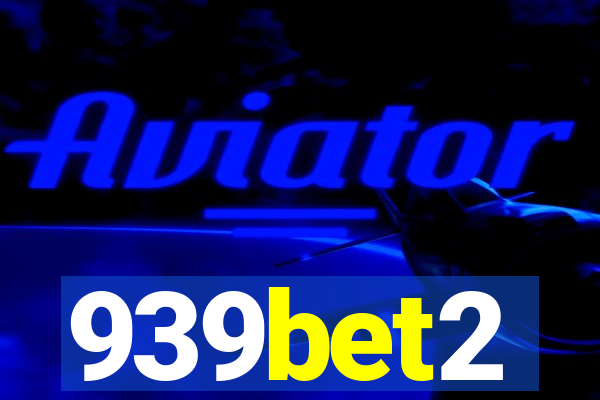 939bet2