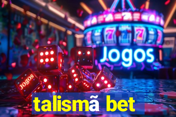 talismã bet