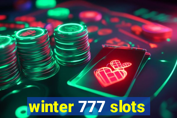 winter 777 slots