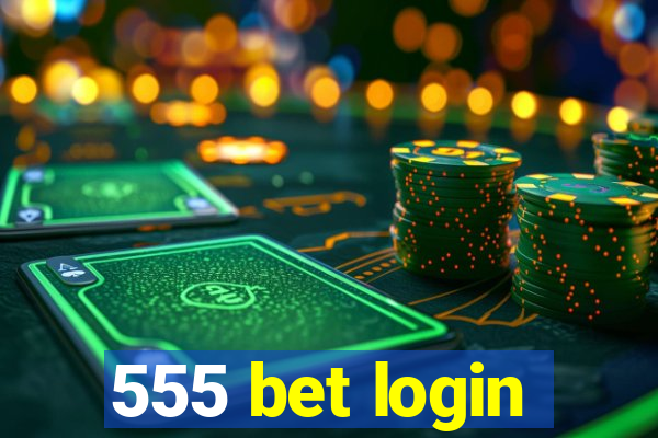 555 bet login