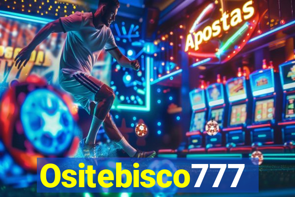 Ositebisco777