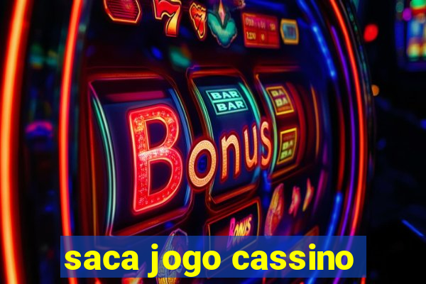 saca jogo cassino