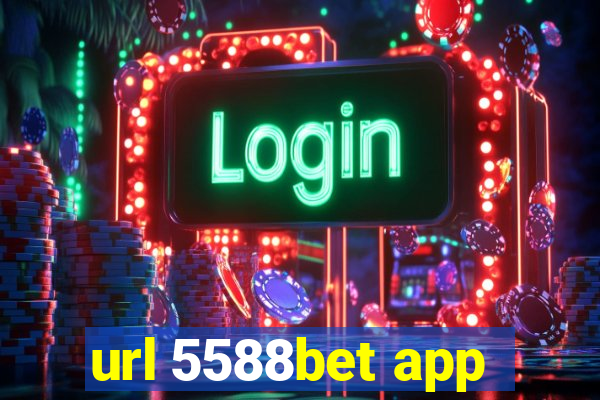 url 5588bet app