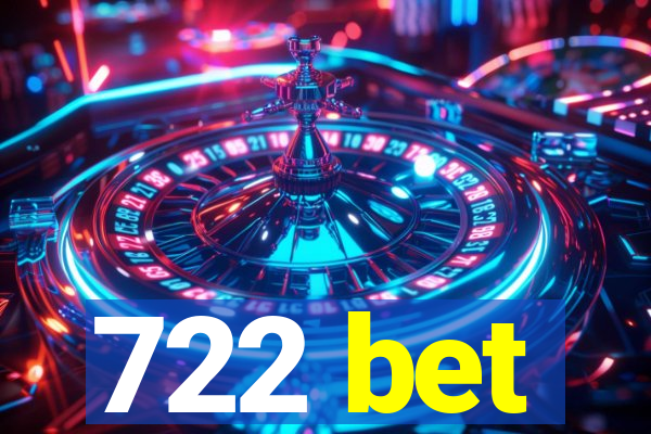 722 bet