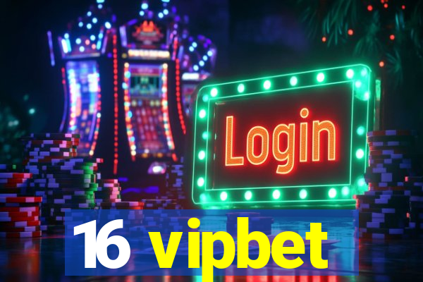 16 vipbet