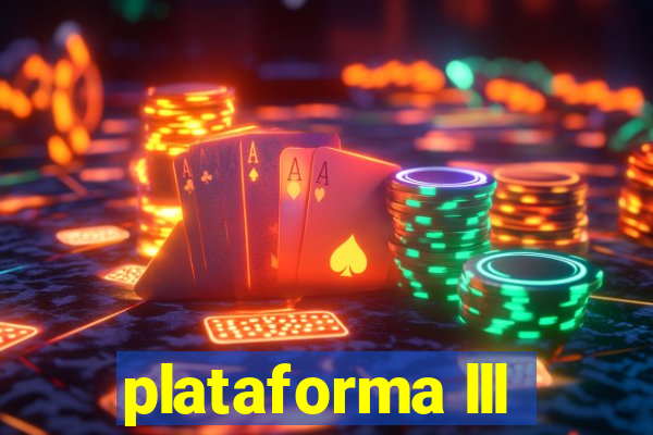 plataforma lll