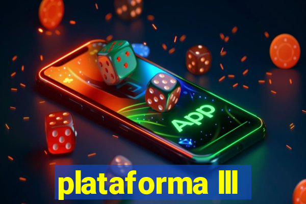 plataforma lll