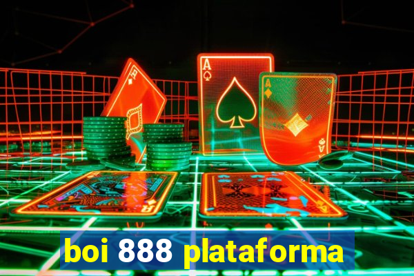 boi 888 plataforma