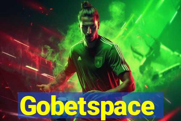 Gobetspace