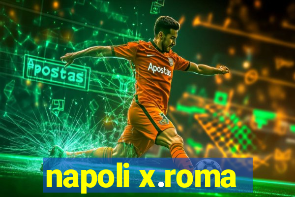 napoli x.roma