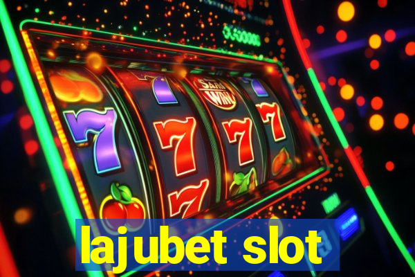 lajubet slot