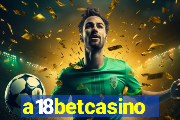 a18betcasino