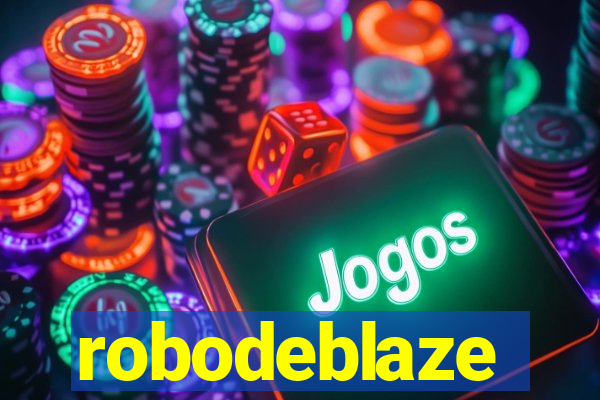 robodeblaze