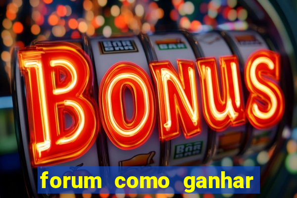 forum como ganhar na loteria