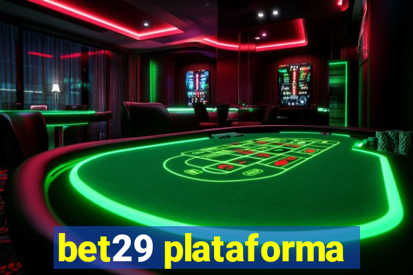 bet29 plataforma