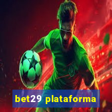 bet29 plataforma