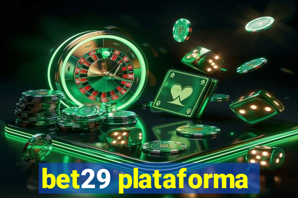 bet29 plataforma