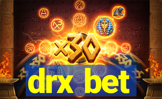 drx bet