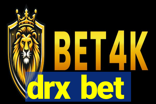 drx bet