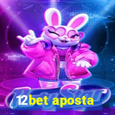 12bet aposta