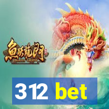 312 bet