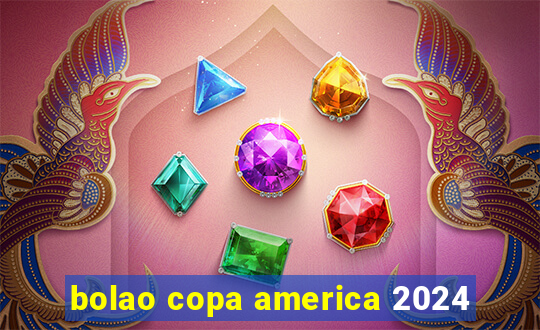 bolao copa america 2024