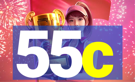 55c