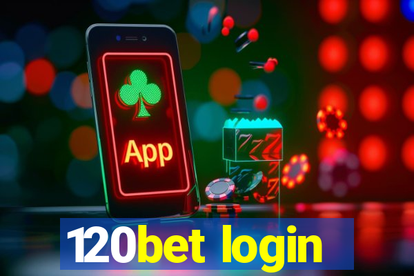 120bet login