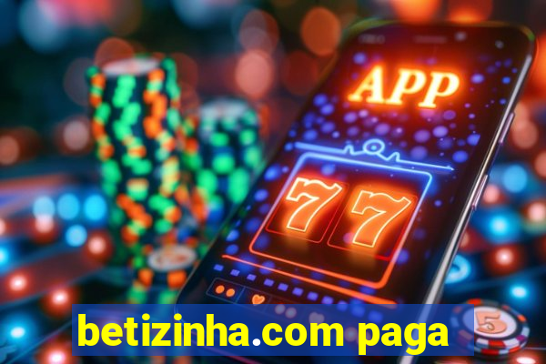 betizinha.com paga