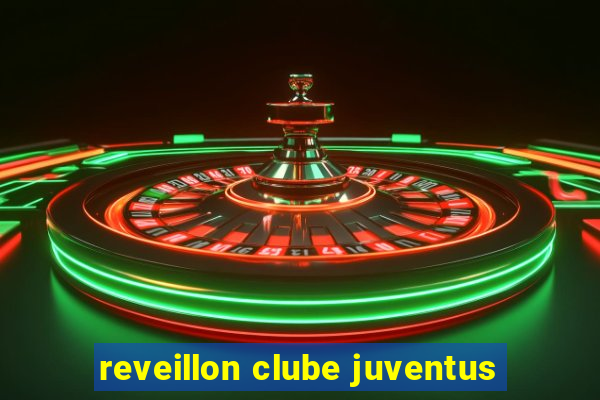 reveillon clube juventus