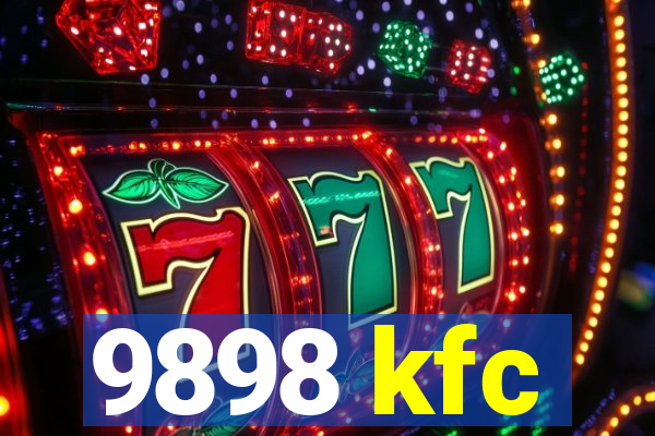 9898 kfc